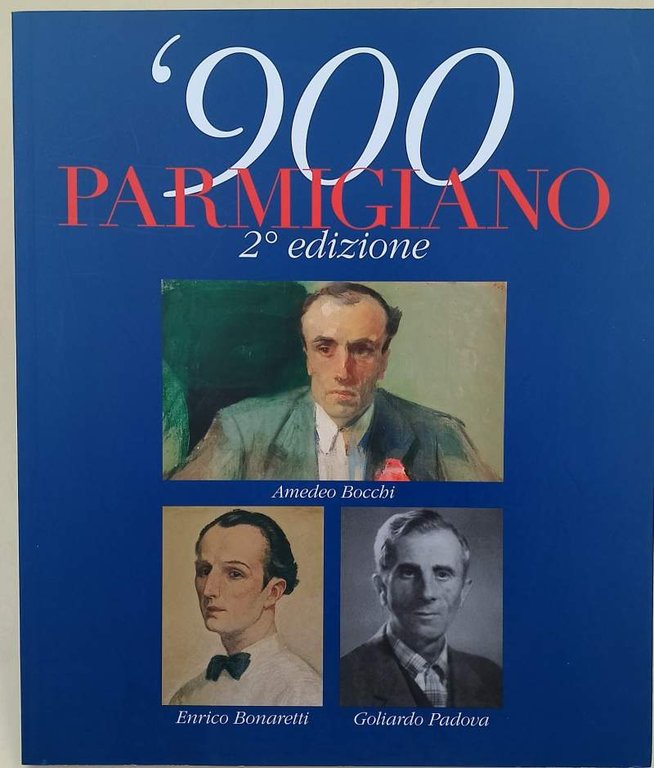 900 PARMIGIANO-SECONDA EDIZIONE(2014)