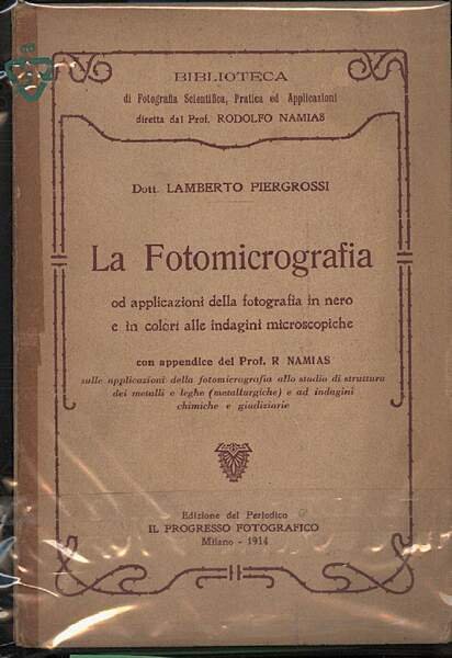 LA FOTOMICROGRAFIA od applicazioni della fotografia in nero e in …