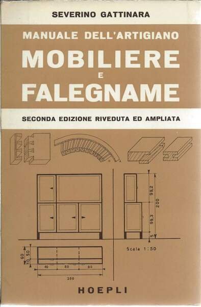 MANUALE DELL'ARTIGIANO MOBILIERE E FALEGNAME