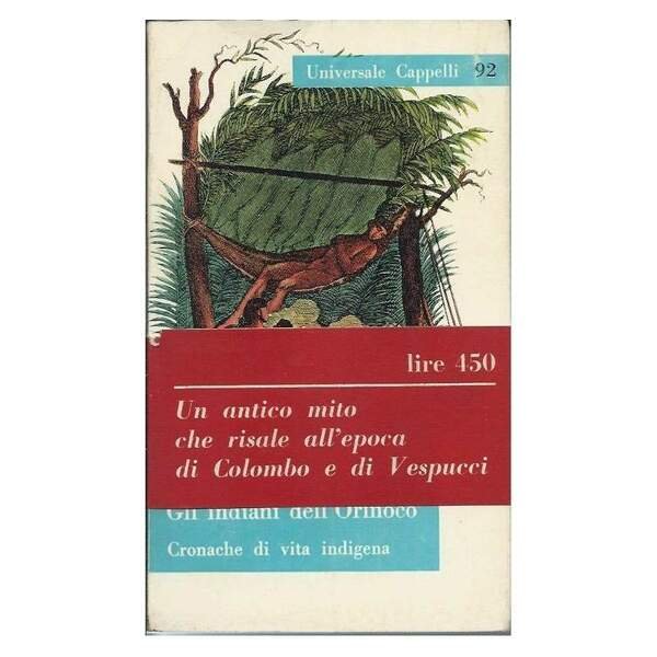 GLI INDIANI DELL'ORINOCO - Cronache di vita indigena