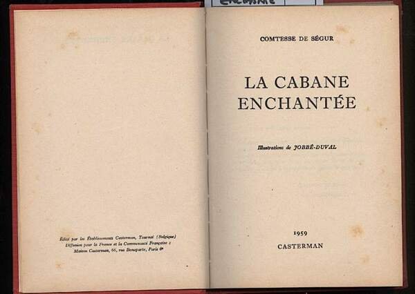 LA CABANE ENCHANTEE