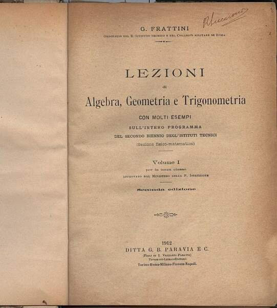 LEZIONI DI ALGEBRA, GEOMETRIA E TRIGONOMETRIA- vol I e II(1912) | Immagine principale