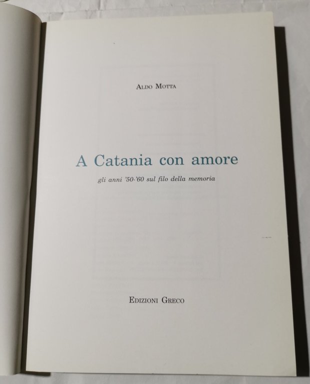 A Catania con amore - Gli anni 50 e 60 …