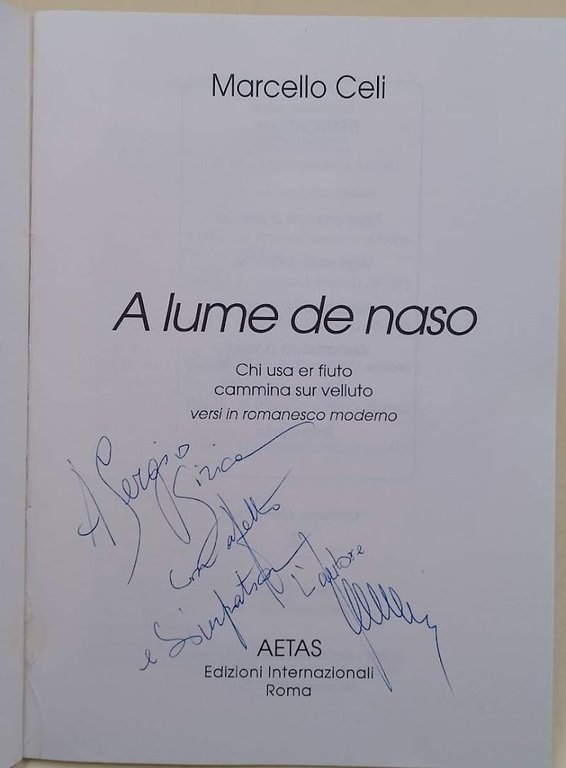 A LUME DE NASO-CHI USA ER FIUTO CAMMINA SUR VELLUTO- …