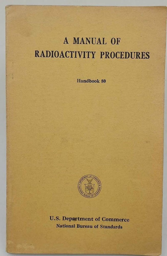 A MANUAL OF RADIOACTIVITY PROCEDURES(1961)