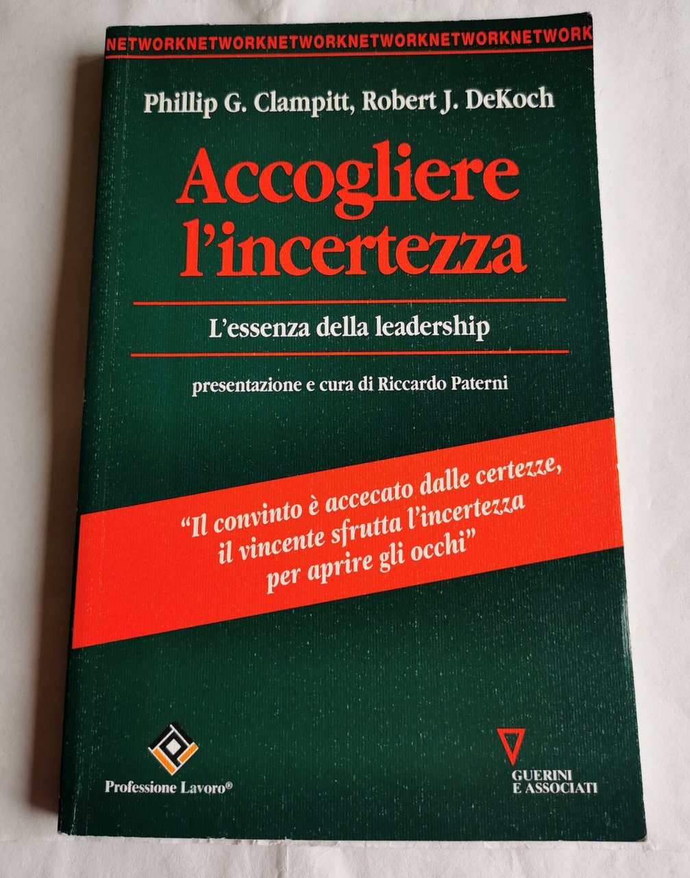 Accogliere l'incertezza. L'essenza della leadership