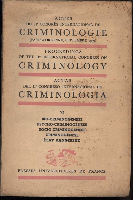 ACTES DU II^ CONGRES INTERNATIONAL DE CRIMINOLOGIE (Paris, Sorbonne, Septembre …