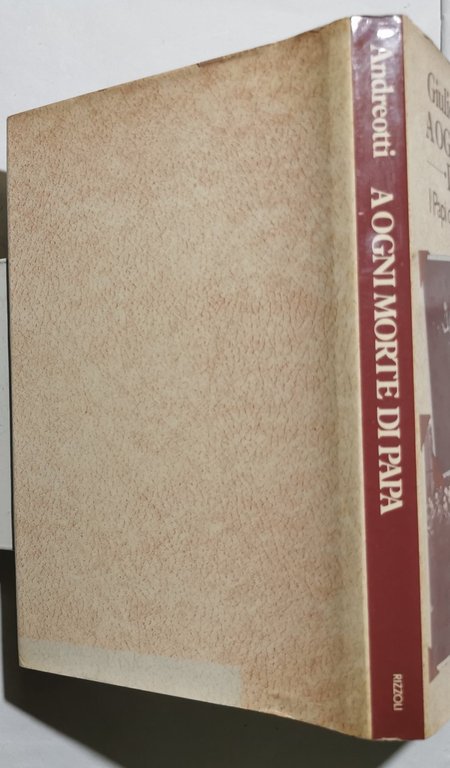 Ad ogni morte di Papa - I Papi che ho …