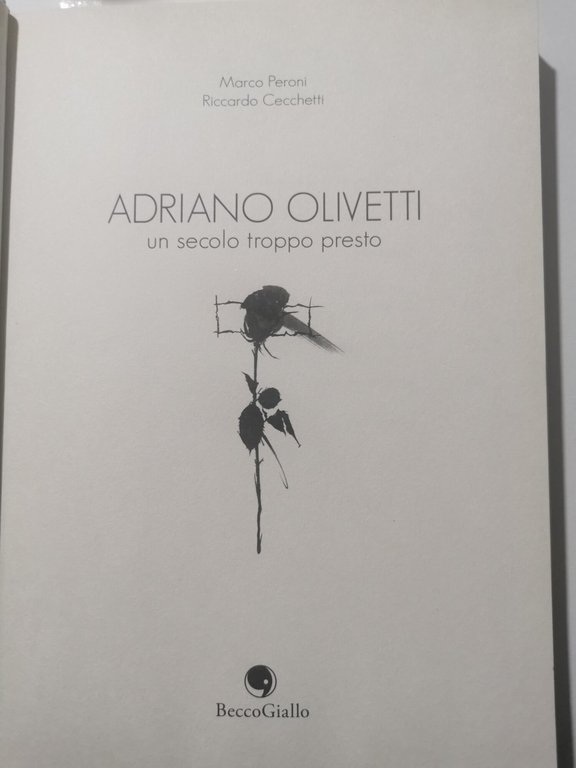 Adriano Olivetti - un secolo troppo presto