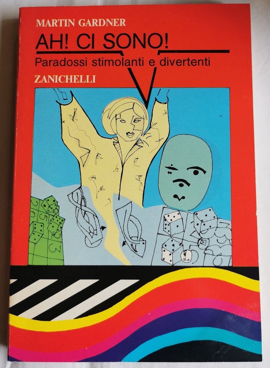 Ah! Ci sono! Paradossi stimolanti e divertenti