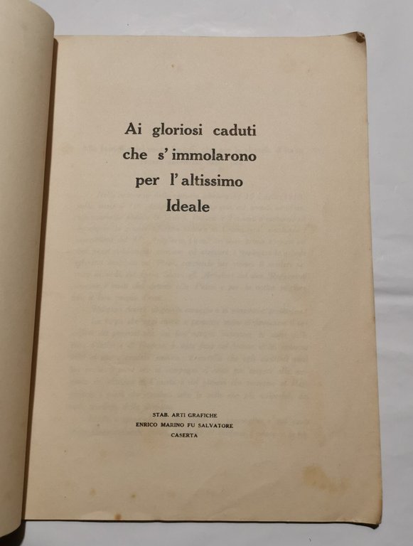 Ai gloriosi caduti che s'immolarono per l'altissimo ideale