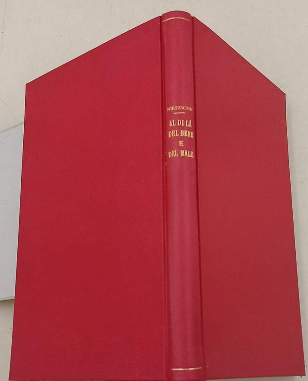 AL DI LA DEL BENE E DEL MALE-PRELUDIO D'UNA FILOSOFIA …