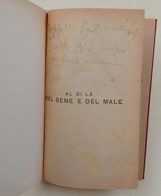 AL DI LA DEL BENE E DEL MALE-PRELUDIO D'UNA FILOSOFIA …
