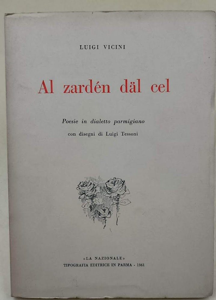 AL ZARDEN DAL CEL-POESIE IN DIALETTO PARMIGIANO CON DISEGNI DI …