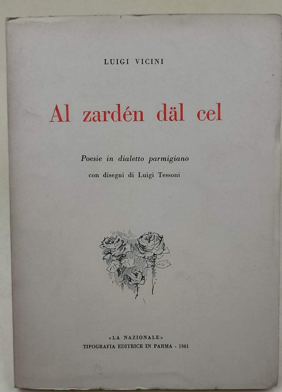AL ZARDEN DAL CEL-POESIE IN DIALETTO PARMIGIANO CON DISEGNI DI …