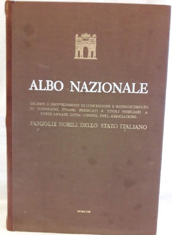 ALBO NAZIONALE FAMIGLIE NOBILI DELLO STATO ITALIANO(1969)