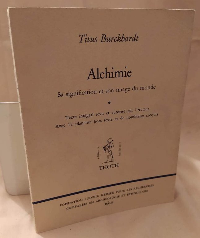 ALCHIMIE Sa signification et son image du monde (1974)