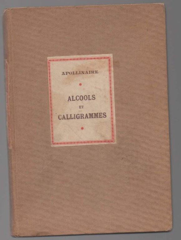 ALCOOLS ET CALLIGRAMMES (1944)