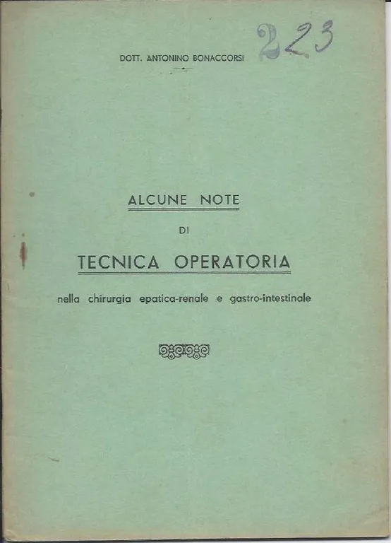 ALCUNE NOTE DI TECNICA OPERATORIA NELLA CHIRURGIA EPATICA-RELANE E GASTRO-INTESTINALE