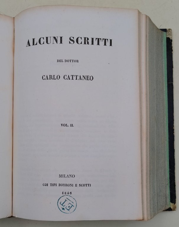 Alcuni scritti del dottor Carlo Cattaneo- 3 voll. in uno