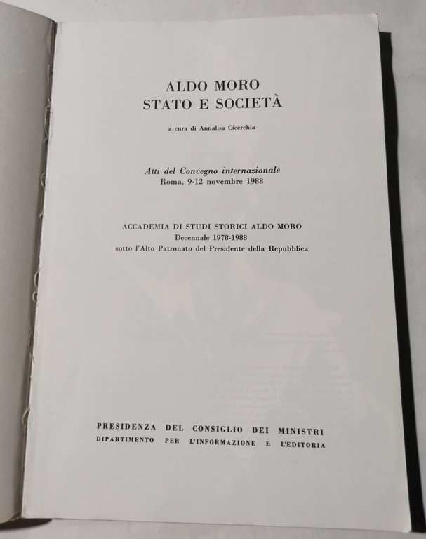 Aldo Moro - Stato e societa'- Atti del Convegno Internazionale