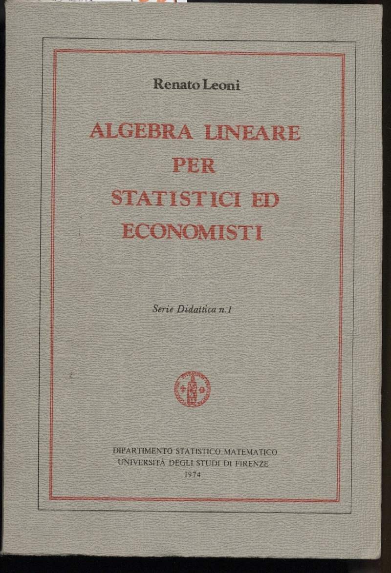ALGEBRA LINEARE PER STATISTICI ED ECONOMISTI
