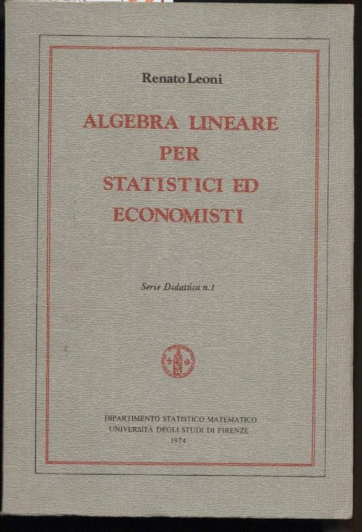 ALGEBRA LINEARE PER STATISTICI ED ECONOMISTI