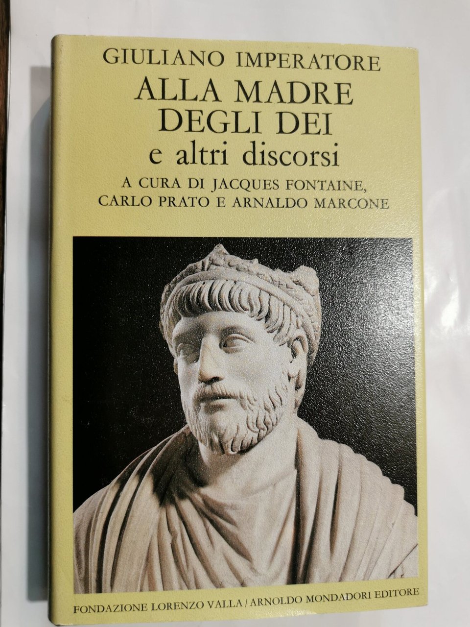 Alla madre degli Dei e altri discorsi