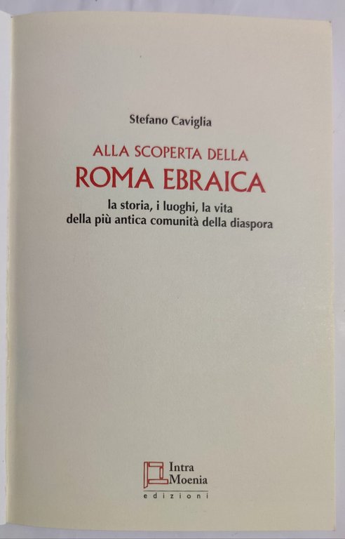 Alla scoperta della Roma ebraica - La storia, i luoghi. …