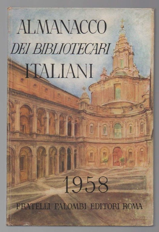 ALMANACCO DEI BIBLIOTECARI ITALIANI 1958 (1957)