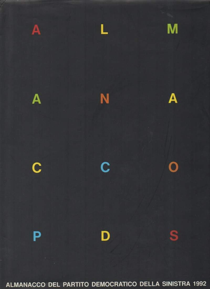 ALMANACCO DEL PARTITO DEMOCRATICO DELLA SINISTRA 1992