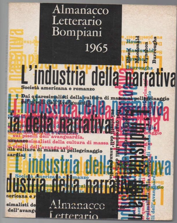 ALMANACCO LETTERARIO BOMPIANI 1965 L'INDUSTRIA DELLA NARRATIVA (1964)