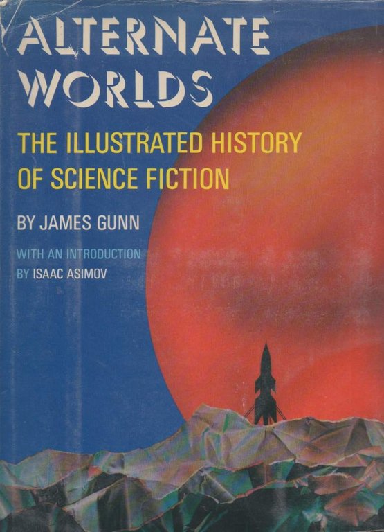 ALTERNATE WORLDS the illustrated history of science fiction (1975) | Immagine Gallery 2
