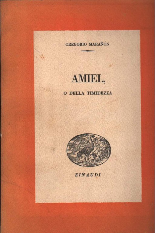 AMIEL, O DELLA TIMIDEZZA (1938)