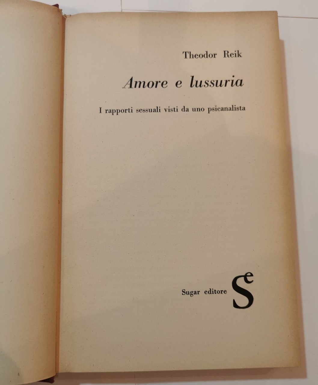 Amore e lussuria-I rapporti sessuali visti da uno specialista