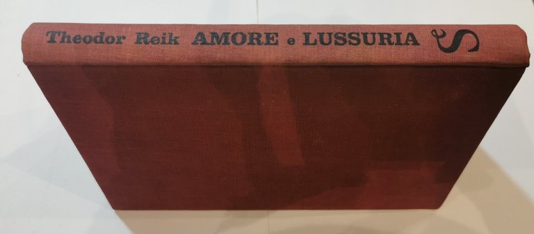 Amore e lussuria-I rapporti sessuali visti da uno specialista