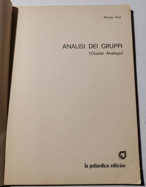 Analisi dei gruppi ( Cluster Analysis )