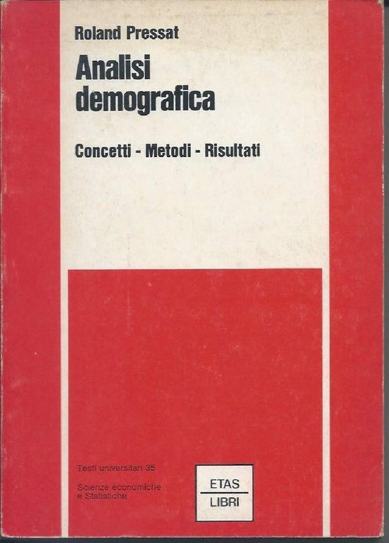 ANALISI DEMOGRAFICA - Concetti - metodi - risultati (1975)