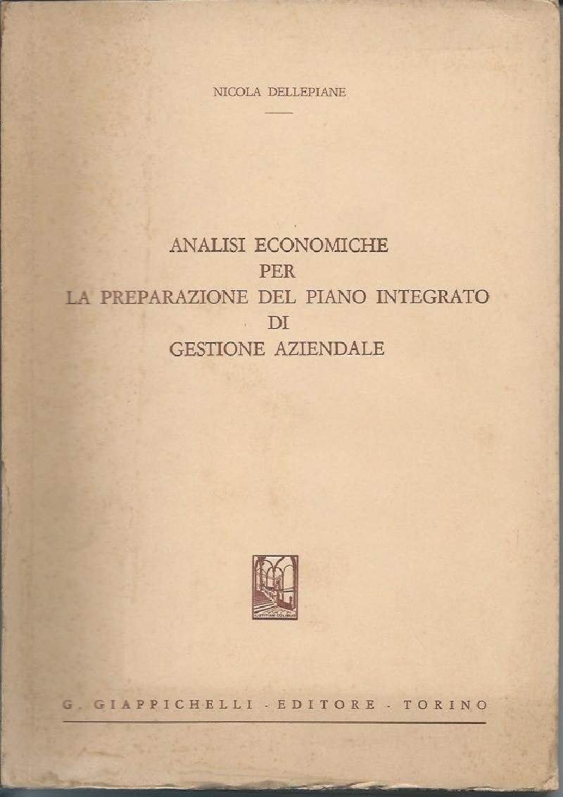 ANALISI ECONOMICHE PER LA PREPARAZIONE DEL PIANO INTEGRATO DI GESTIONE …