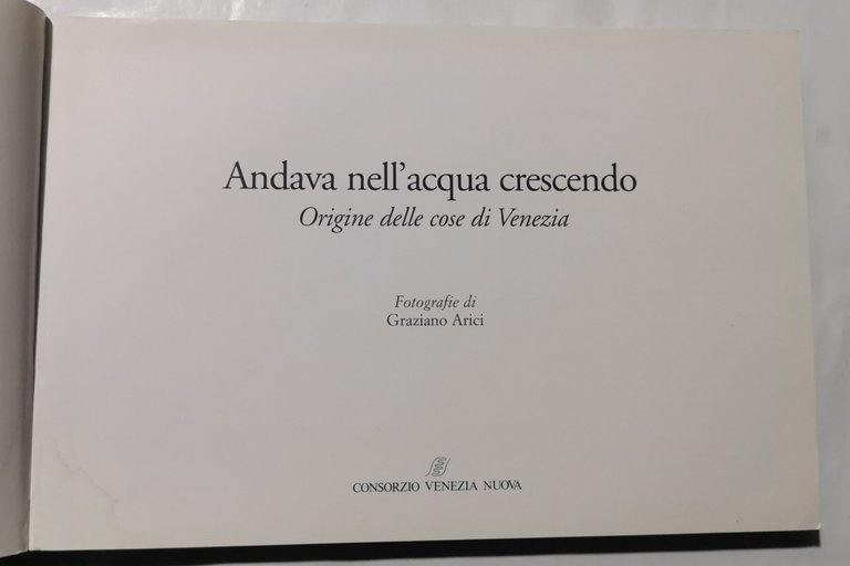 Andava nell'acqua crescendo - Origine delle cose di Venezia
