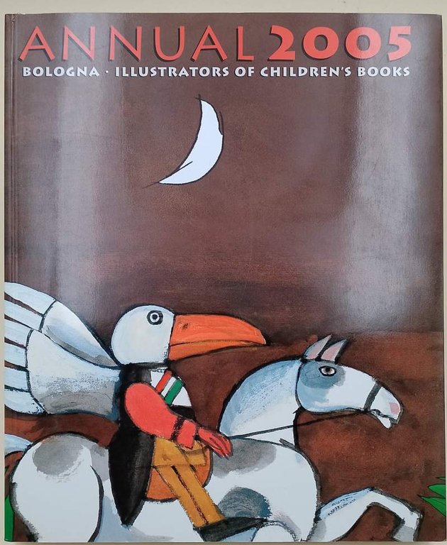 ANNUAL 2005 ILLUSTRATOR OF CHILDREN'S BOOKS(2005)