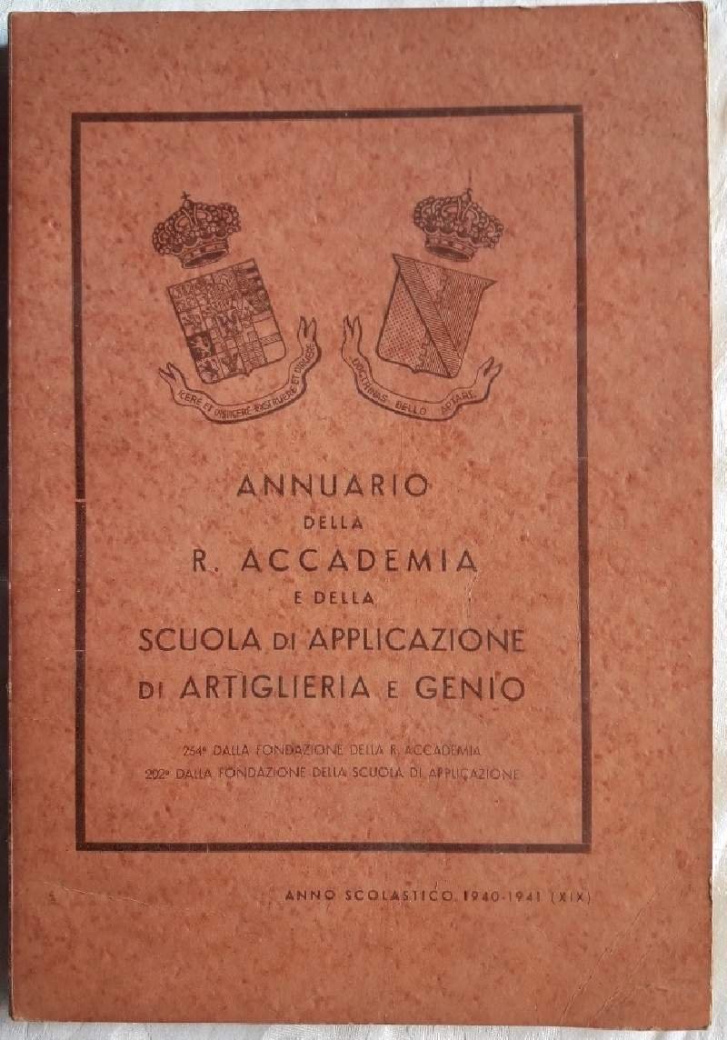 ANNUARIO DELLA R.ACCADEMIA E DELLA SCUOLA DI APPLICAZIONE DI ARTIGLIERIA …