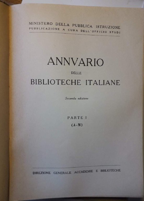 ANNUARIO DELLE BIBLIOTECHE ITALIANE-2 VOLL. (1956)