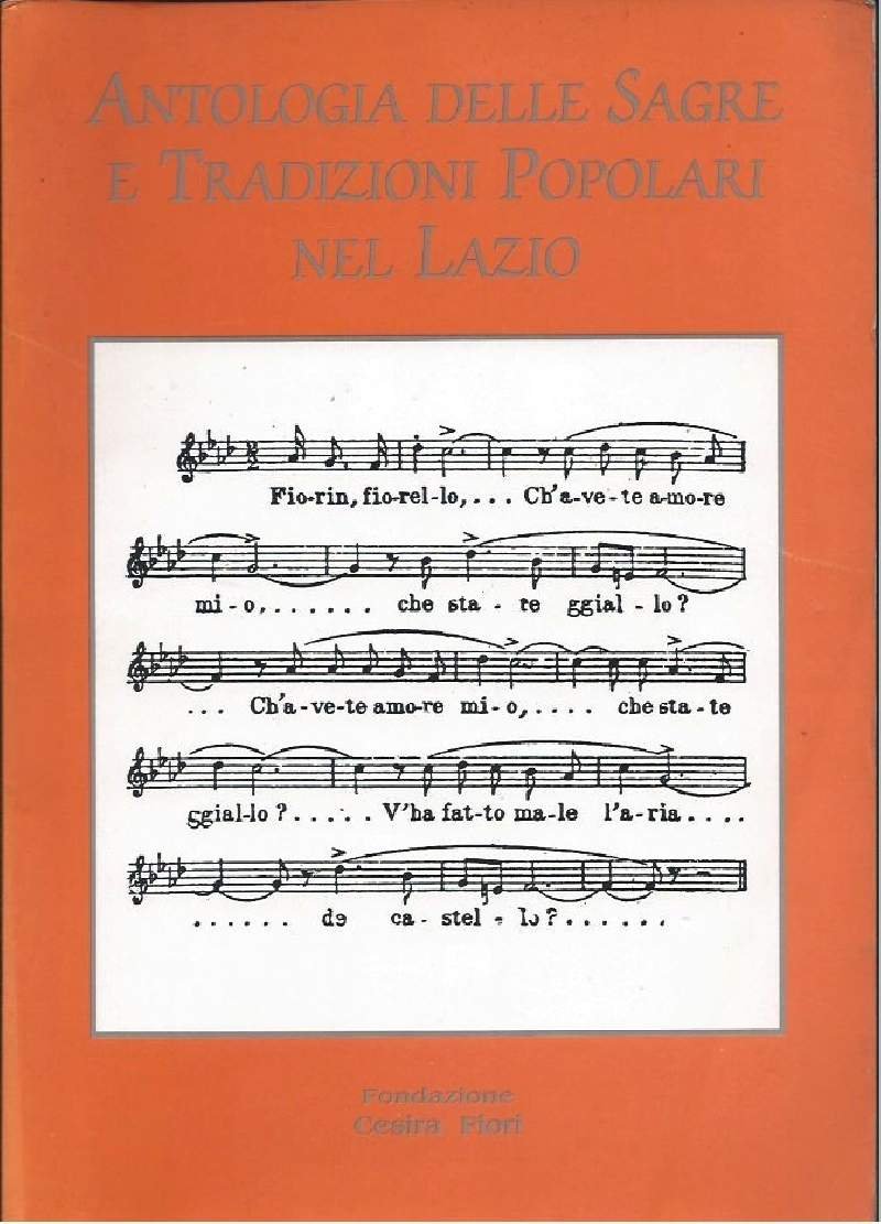 ANTOLOGIA DELLE SAGRE E TRADIZIONI POPOLARI NEL LAZIO