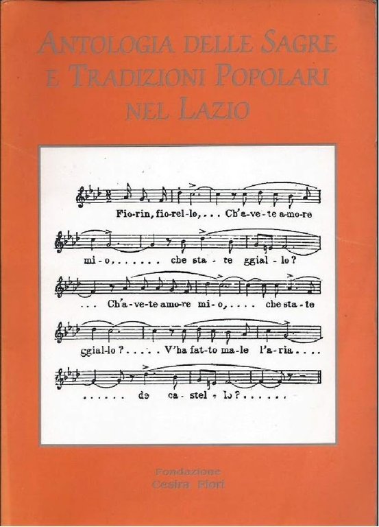 ANTOLOGIA DELLE SAGRE E TRADIZIONI POPOLARI NEL LAZIO