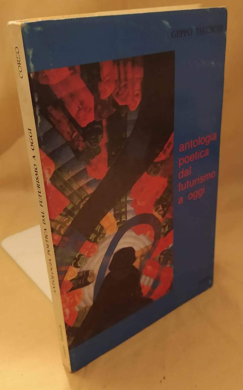 ANTOLOGIA POETICA DAL FUTURISMO AD OGGI (1986)