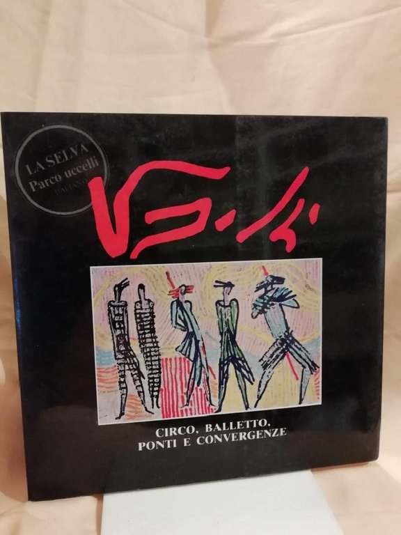 ANTONIO VANGELI Circo, Balletto, Ponti e Convergenze (1979) | Immagine Gallery 2