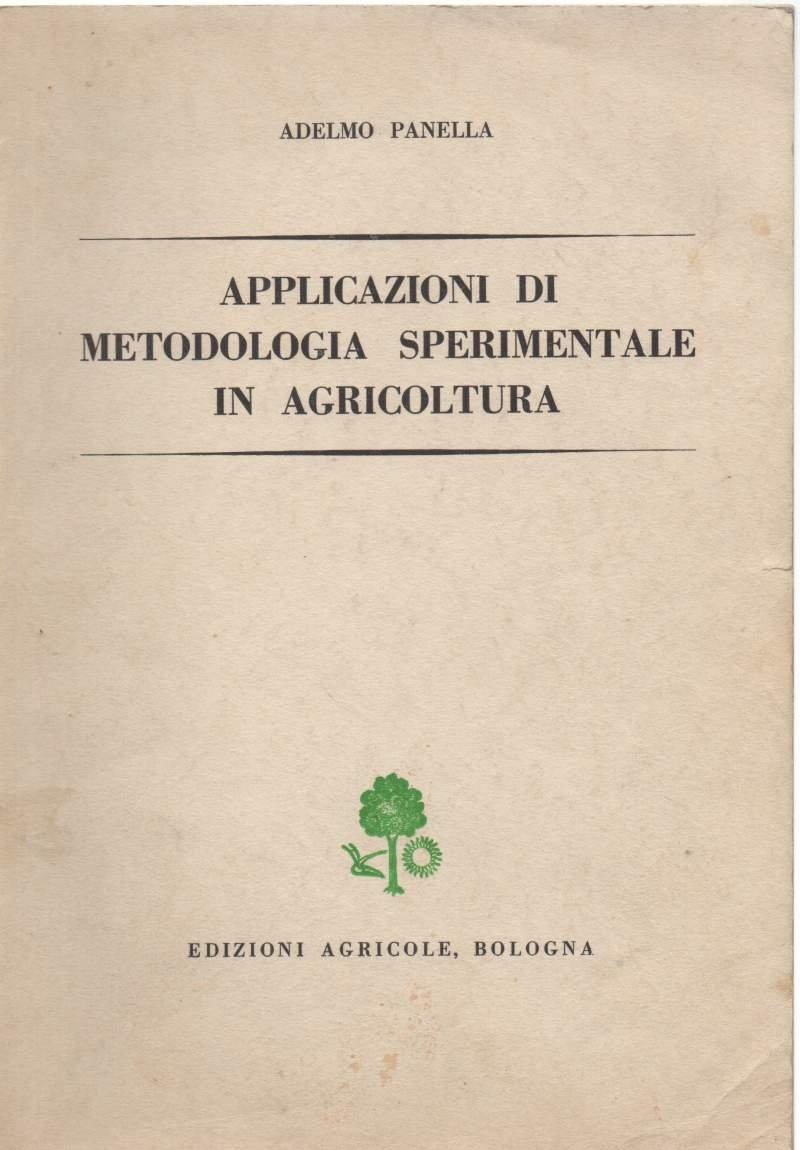 APPLICAZIONI DI METODOLOGIA SPERIMENTALE IN AGRICOLTURA ( 1959 )