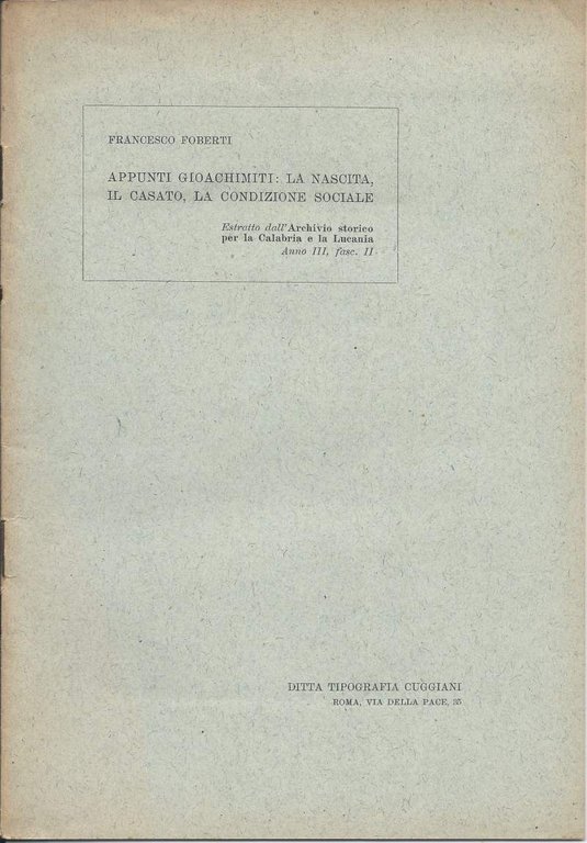 APPUNTI GIOACHIMITI: LA NASCITA, IL CASATO, LA CONDIZIONE SOCIALE