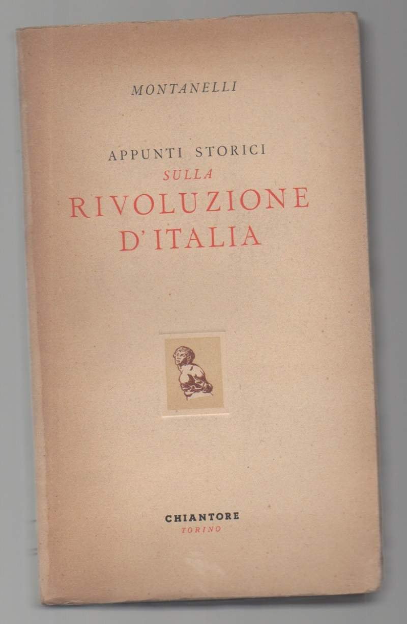 APPUNTI STORICI SULLA RIVOLUZIONE D'ITALIA (1945)
